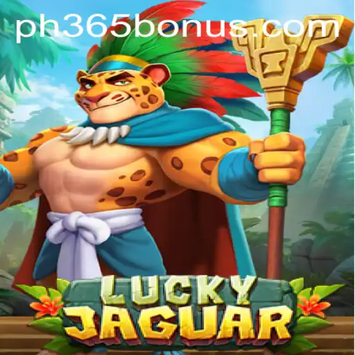 Discover the Thrill of LuckyJaguar: A Dynamic Game Experience with PH365