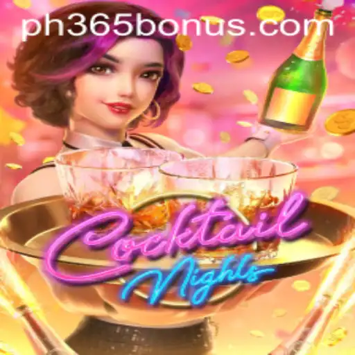 Explore the Exciting World of CocktailNights with ph365